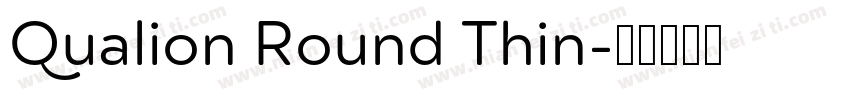 Qualion Round Thin字体转换